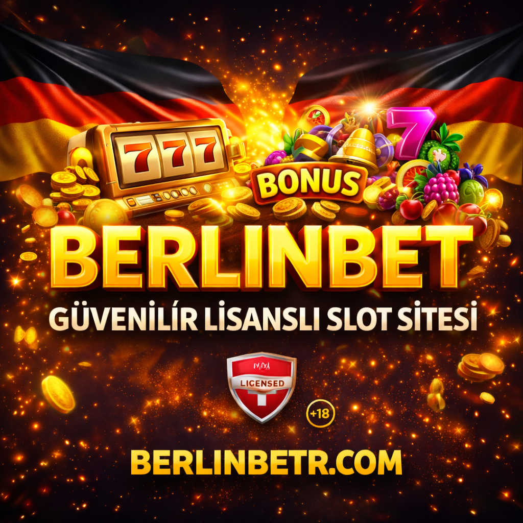 Berlinbet Lisanslı Site